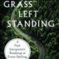 NAI Book Club — Grass Left Standing