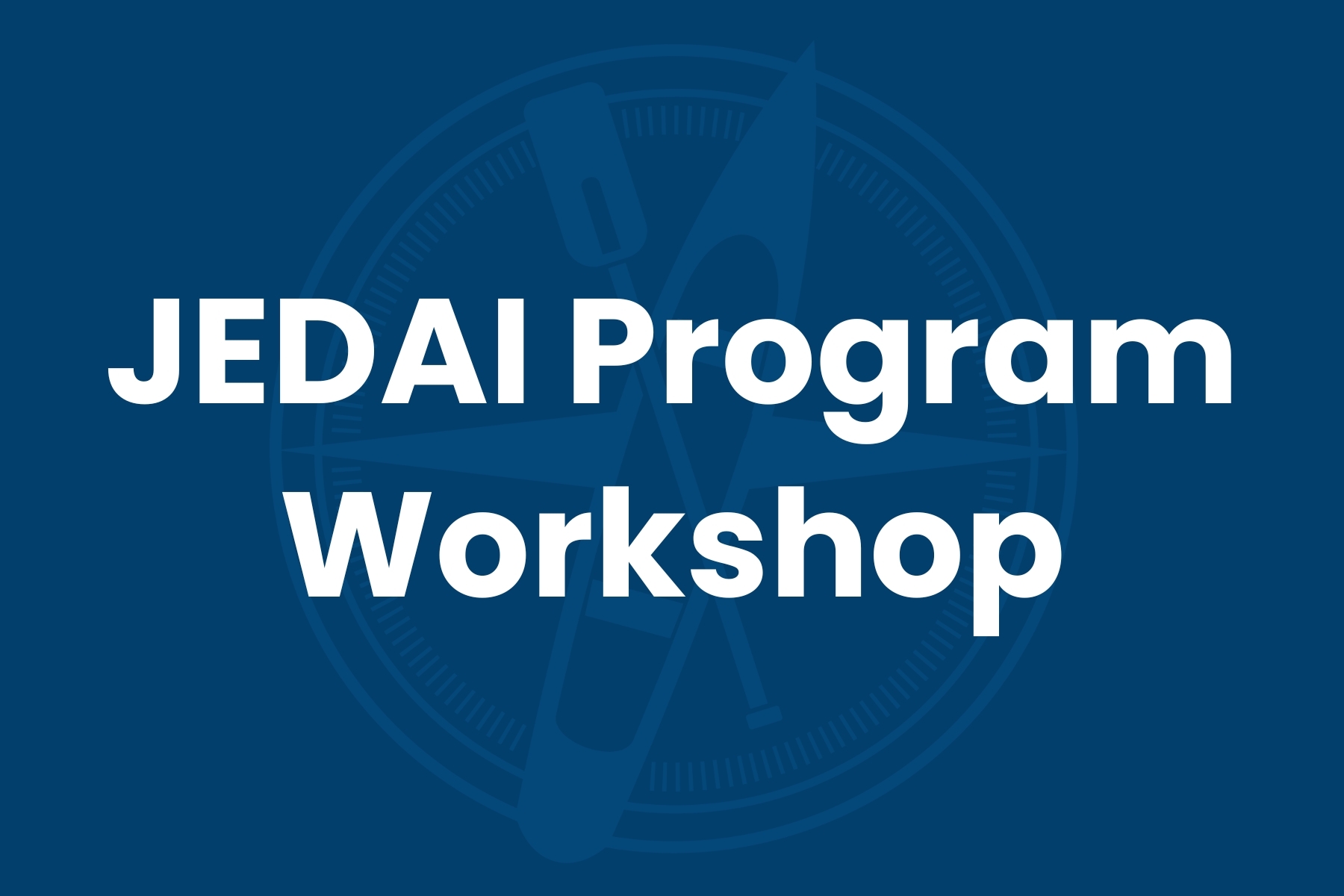 JEDAI Program Workshop