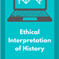 Ethical Interpretation Of History